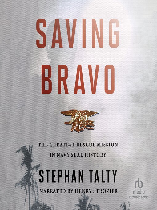 Title details for Saving Bravo by Stephan Talty - Available